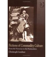 Fictions of Commodity Culture