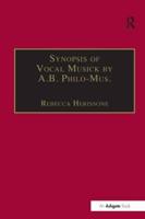 Synopsis of Vocal Musick