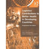 Logistics' Contributions to Better Health in Developing Countries