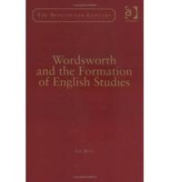 Wordsworth and the Formation of English Studies