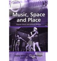 Music, Space and Place
