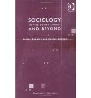 Sociology in the Soviet Union and Beyond