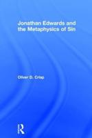 Jonathan Edwards and the Metaphysics of Sin