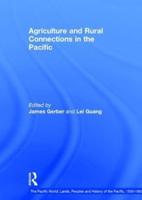 Agriculture and Rural Connections in the Pacific, 1500-1900