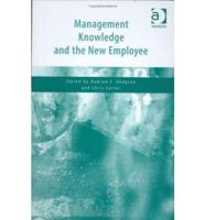 Management Knowledge and the New Employee