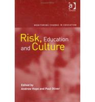 Risk, Education and Culture