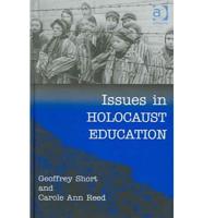 Issues in Holocaust Education
