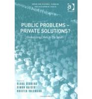 Public Problems--Private Solutions?