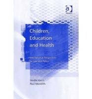 Children, Education and Health