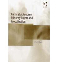 Cultural Autonomy, Minority Rights and Globalization