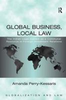 Global Business, Local Law: The Indian Legal System as a Communal Resource in Foreign Investment Relations