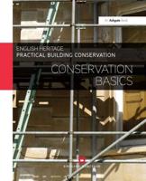 Practical Building Conservation. Conservation Basics