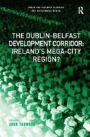 The Dublin-Belfast Development Corridor