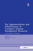 The Implementation and Effectiveness of Transport Demand Management Measures: An International Perspective
