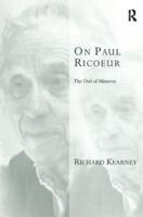 On Paul Ricoeur: The Owl of Minerva