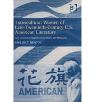 Transcultural Women of Late Twentieth-Century U.S. American Literature
