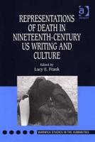 Representations of Death in Nineteenth-Century US Writing and Culture