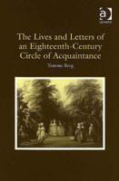 The Lives and Letters of an Eighteenth-Century Circle of Acquaintance