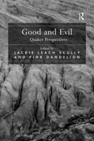 Good and Evil: Quaker Perspectives