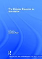 The Chinese Diaspora in the Pacific