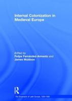 Internal Colonization in Medieval Europe