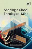 Shaping the Global Theological Mind