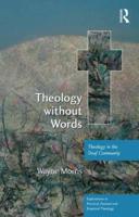 Theology without Words: Theology in the Deaf Community