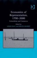 Economies of Representation, 1790-2000