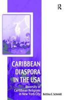 Caribbean Diaspora in the USA: Diversity of Caribbean Religions in New York City