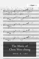 The Music of Chou Wen-Chung