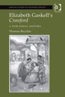Elizabeth Gaskell's Cranford: A Publishing History