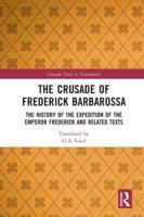 The Crusade of Frederick Barbarossa