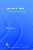 Shaping the Church: The Promise of Implicit Theology