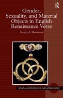 Gender, Sexuality, and Material Objects in English Renaissance Verse