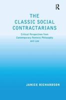 The Classic Social Contractarians: Critical Perspectives from Contemporary Feminist Philosophy and Law