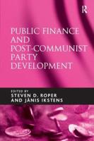 Public Finance and Post-Communist Party Development