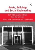 Books, Buildings and Social Engineering