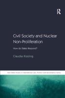 Civil Society and Nuclear Non-Proliferation: How do States Respond?