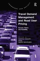 Travel Demand Management and Road User Pricing