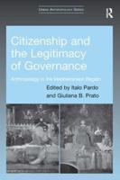 Citizenship and the Legitimacy of Governance: Anthropology in the Mediterranean Region