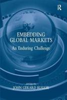Embedding Global Markets: An Enduring Challenge