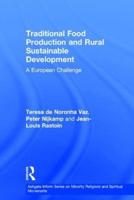 Traditional Food Production and Rural Sustainable Development