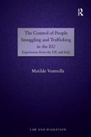 The Control of People Smuggling and Trafficking in the EU: Experiences from the UK and Italy