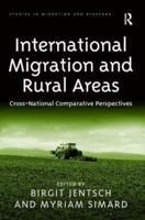International Migration and Rural Areas: Cross-National Comparative Perspectives