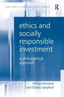 Ethics and Socially Responsible Investment: A Philosophical Approach