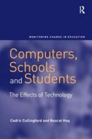 Computers, Schools and Students: The Effects of Technology