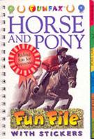Horse and Pony Fun File