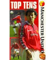Manchester United Top Tens
