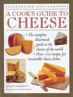 A Cook's Guide to Cheese