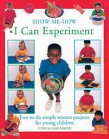 Show-Me-How I Can Experiment
